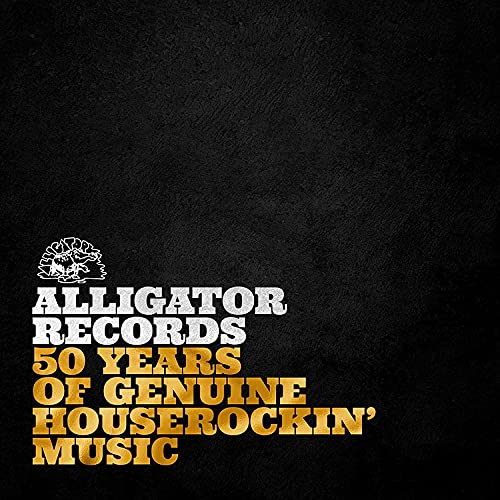 VARIOUS ARTISTS - ALLIGATOR RECORDS50 YEARS OF GENUINE HOUSEROCKIN MUSIC (VINYL)