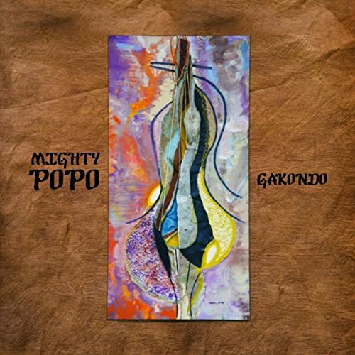 MIGHTY POPO - GAKONDO (CD)