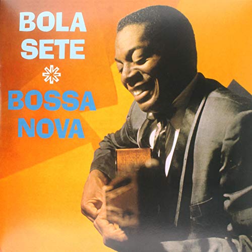 BOLA SETE - BOSSA NOVA (VINYL)