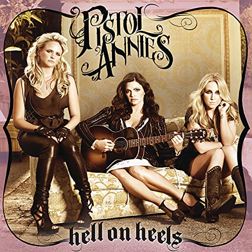 PISTOL ANNIES - HELL ON HEELS (180G/GATEFOLD) (VINYL)