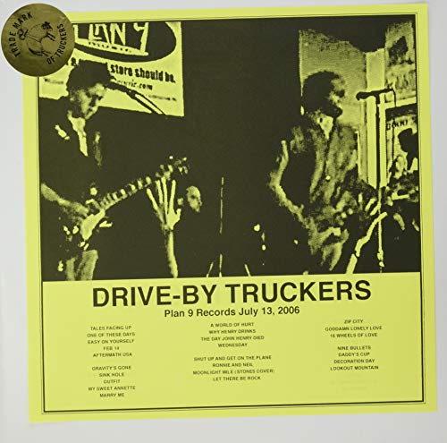 DRIVE-BY TRUCKERS - PLAN 9 RECORDS JULY 13, 2006 (3LP) (RSD)