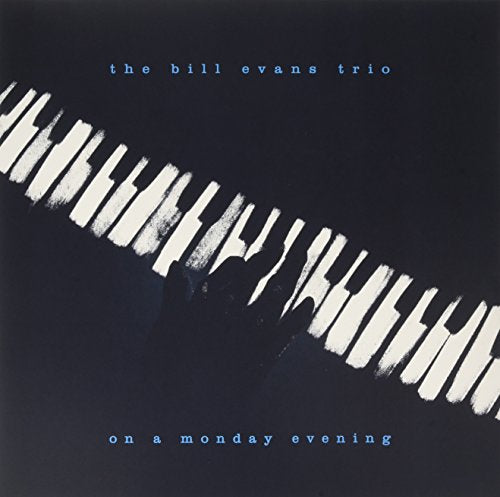 BILL EVANS TRIO - ON A MONDAY EVENING (VINYL)