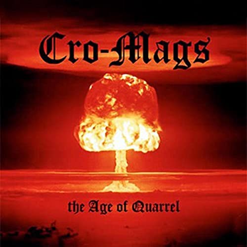 CRO-MAGS - THE AGE OF QUARREL (LP)