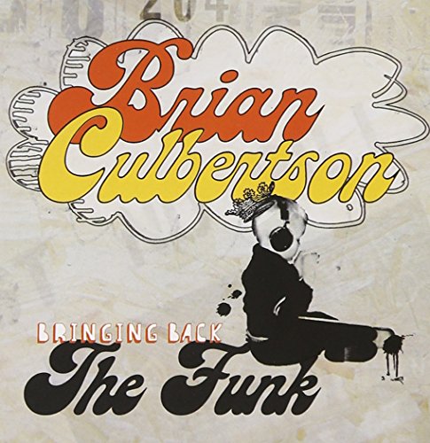 CULBERTSON,BRIAN - BRINGING BACK FUNK (CD)