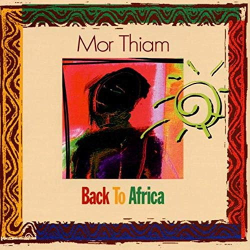 THIAM, MOR - BACK TO AFRICA (CD)