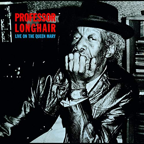 PROFESSOR LONGHAIR - LIVE ON THE QUEEN MARY [LP]