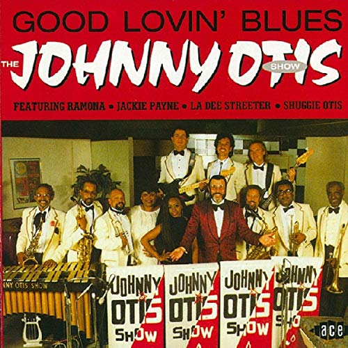 OTIS,JOHNNY - GOOD LOVIN BLUES (CD)