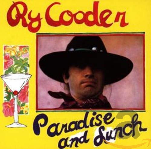 RY COODER - PARADISE AND LUNCH (CD)