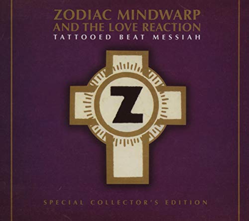 ZODIAC MINDWARP AND THE LOVE R - TATTOOED BEAT MESSIAH (REMASTERED / EXPANDED) (CD)