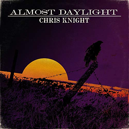 CHRIS KNIGHT - ALMOST DAYLIGHT (CD)