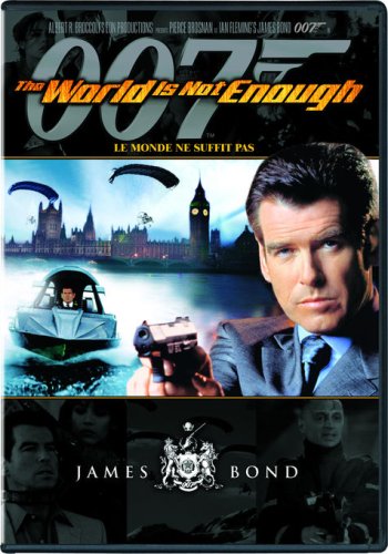 THE WORLD IS NOT ENOUGH
