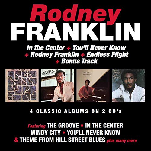 FRANKLIN,RODNEY - IN THE CENTER / YOU'LL NEVER KNOW / RODNEY FRANKLIN / ENDLESS FLIGHT (CD)