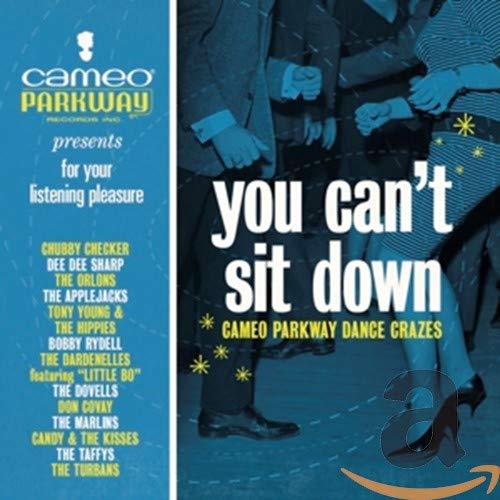 VARIOUS ARTISTS - YOU CAN'T SIT DOWN: CAMEO PARKWAY DANCE CRAZES 1958-1964 (CD)
