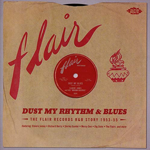 VARIOUS ARTISTS - DUST MY RHYTHM & BLUES: FLAIR RECORDS R&B / VAR (CD)