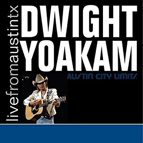 YOAKAM,DWIGHT - LIVE FROM AUSTIN TX (2LP/180G)