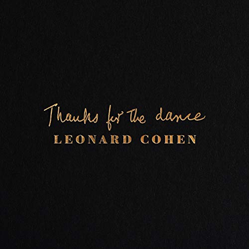 LEONARD COHEN - THANKS FOR THE DANCE (VINYL)