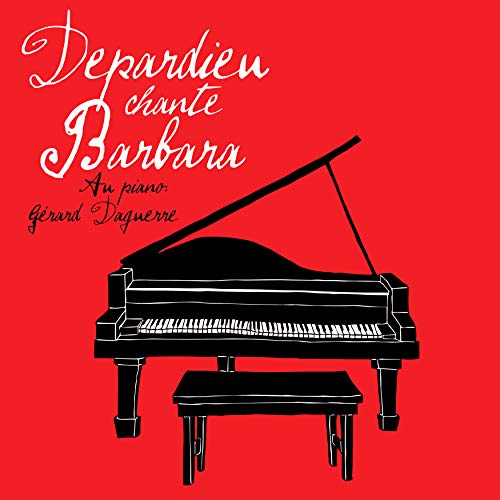 GERARD DEPARDIEU - DEPARDIEU CHANTE BARBARA (CD)