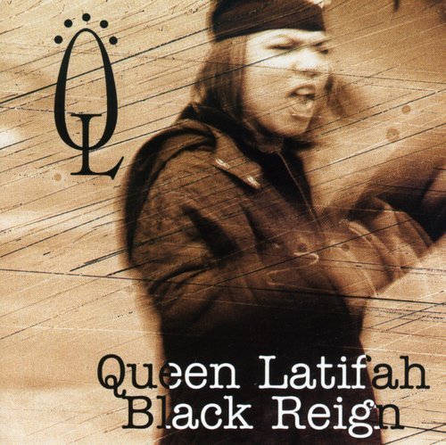 QUEEN LATIFAH - BLACK REIGN