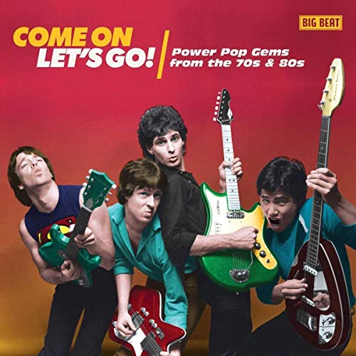 VARIOUS ARTISTS - COME ON LET'S GO! POWER POP GEMS FROM THE 70S & 80S (CD)