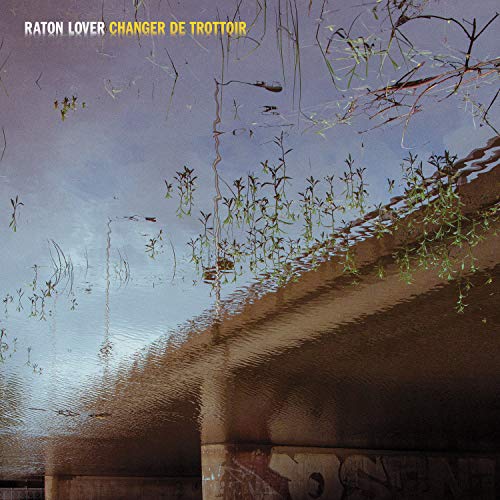 RATON LOVER - CHANGER DE TROTTOIR (VINYL)