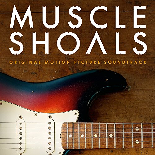 SOUNDTRACK - MUSCLE SHOALS ORIGINAL MOTION PICTURE SOUNDTRACK (CD)