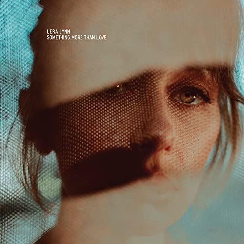 LERA LYNN - SOMETHING MORE THAN LOVE (VINYL)