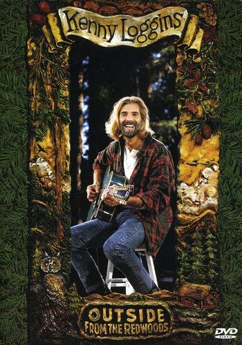 KENNY LOGGINS - OUTSIDE: FROM THE REDWOODS