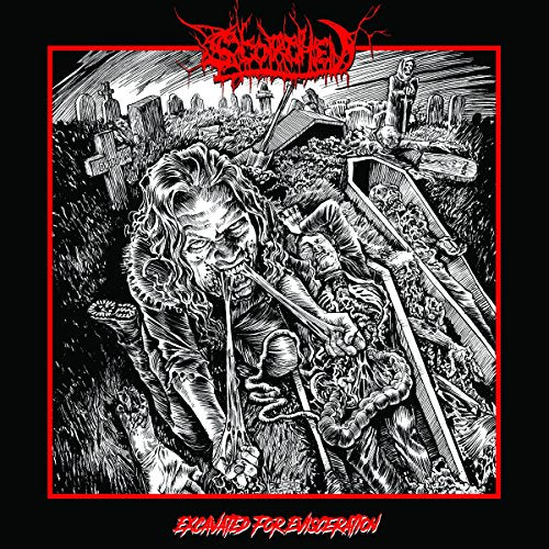 SCORCHED - EXCAVATED FOR EVISCERATION (VINYL)