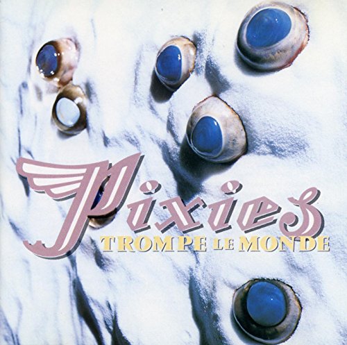 PIXIES - TROMPE LE MONDE LP + DOWNLOAD