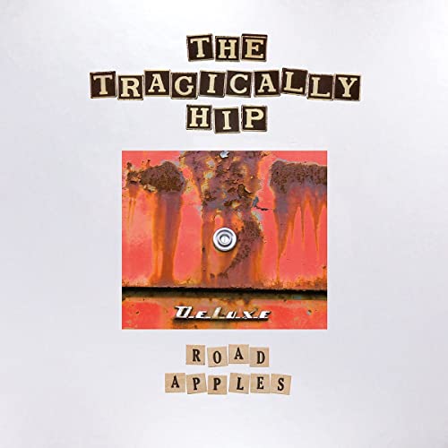 THE TRAGICALLY HIP - ROAD APPLES (2021 REMASTER / DELUXE EDITION 5LP + BLURAY AUDIO)