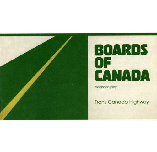 BOARDS OF CANADA - TRANS CANADA HIGHWAY (VINYL)