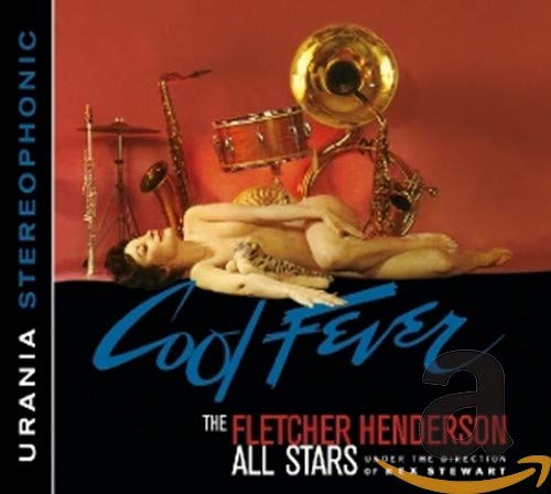 STEWART, REX - COOL FEVER: THE FLETCHER HENDERSON ALL STARS (CD)