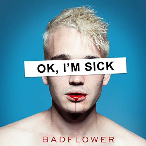 BADFLOWER - OK, I'M SICK (CD)