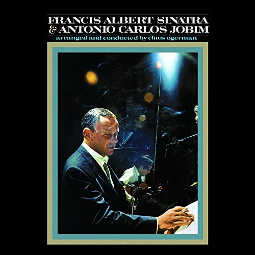 SINATRA, FRANK - FRANCIS ALBERT SINATRA & ANTONIO CARLOS JOBIM (50TH ANNIVERSARY) (180G VINYL)