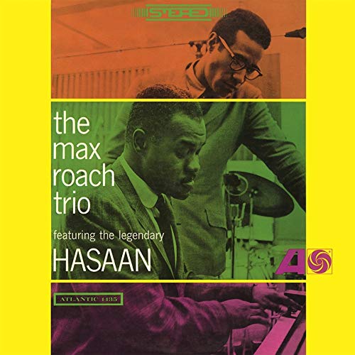 MAX ROACH TRIO - THE MAX ROACH TRIO FEATURING THE LEGENDARY HASAAN (180 GRAM) (VINYL)