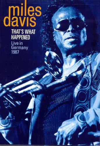 MILES DAVIS - MILES DAVIS: THAT'S WHAT HAPPENED