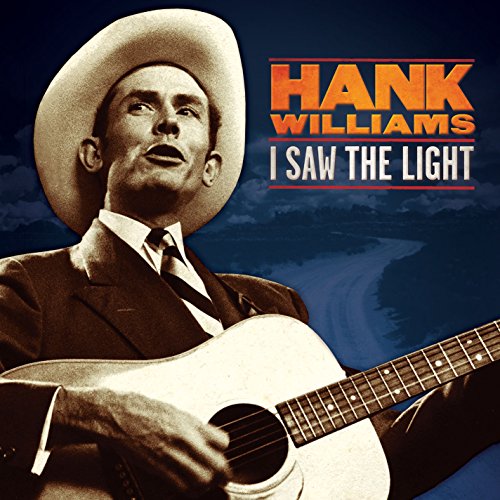 HANK WILLIAMS - HANK WILLIAMS: I SAW THE LIGHT (VINYL)