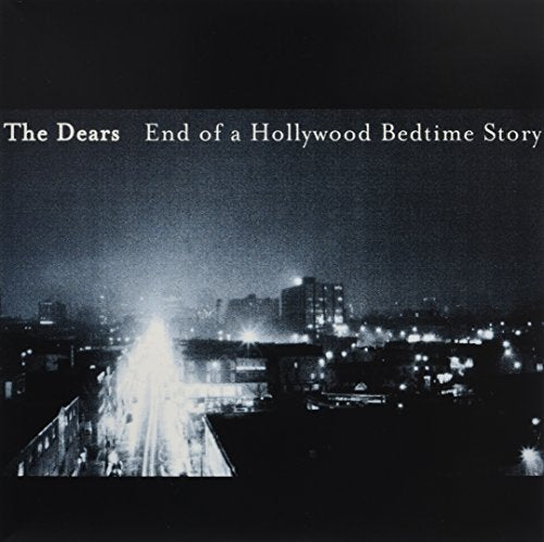 THE DEARS - END OF A HOLLYWOOD BEDTIME STORY (VINYL)