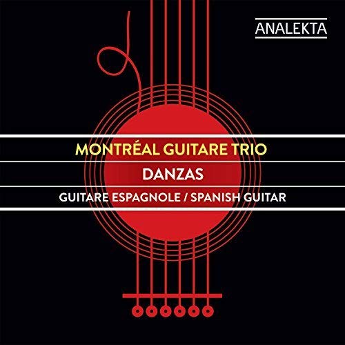 MONTRAL GUITARE TRIO - DANZAS GUITARE ESPAGNOLE / SPANISH GUITAR (CD)