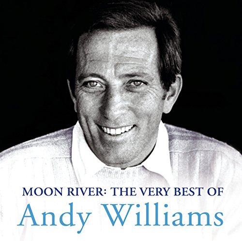 WILLIAMS, ANDY - MOON RIVER: THE VERY BEST OF ANDY WI LLIAMS (CD)