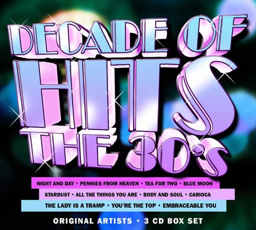 VARIOUS - DECADE OF HITS: THE 30'S (CD)