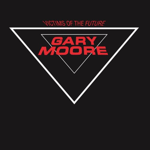 MOORE, GARY - VICTIMS OF THE FUTURE