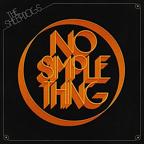 THE SHEEPDOGS - NO SIMPLE THING (BLACK VINYL)