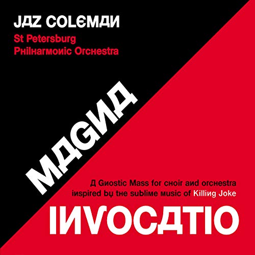 COLEMAN, JAZ - MAGNA INVOCATIO- A GNOSTIC MASS FOR CHOIR AND ORCHESTRA INSPIRED BY THE SUBLIME MUSIC OF KILLING JOKE (2CD) (CD)