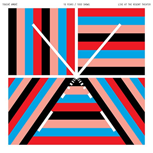 TOUCHE AMORE - 10 YEARS / 1000 SHOWS - LIVE AT THE REGENT THEATER (VINYL)