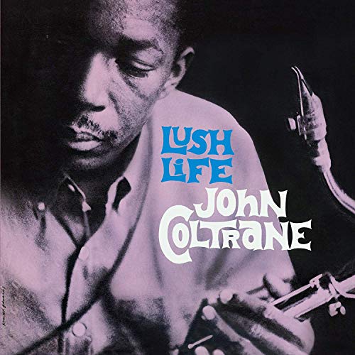 COLTRANE,JOHN - LUSH LIFE (1 BONUS TRACK/LIMITED TRANSPARENT PURPLE VINYL/180G/DMM)