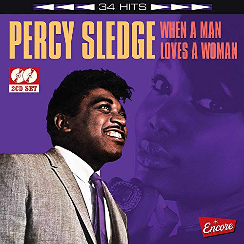 SLEDGE,PERCY - WHEN A MAN LOVES A WOMAN - 34 HITS (CD)