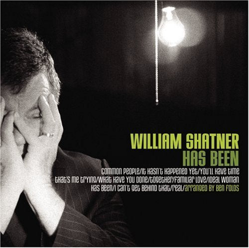 WILLIAM SHATNER - HAS BEEN