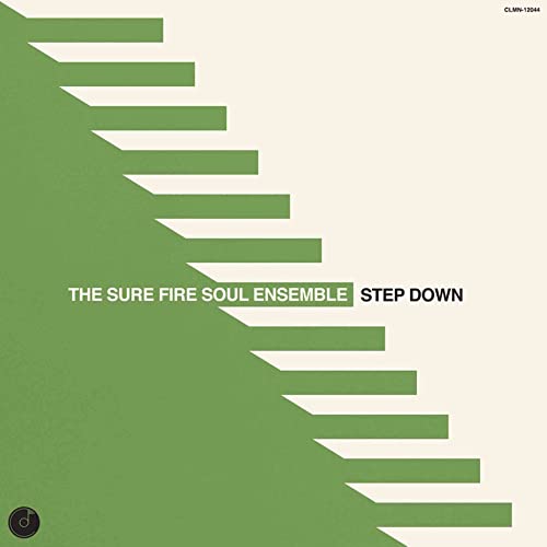 THE SURE FIRE SOUL ENSEMBLE - STEP DOWN (CD)