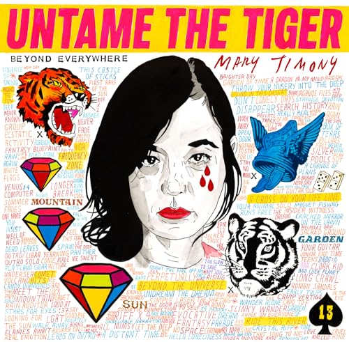 MARY TIMONY - UNTAME THE TIGER